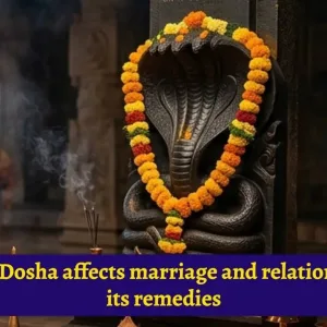 विवाह और संबंधों पर सarp दोष का प्रभाव और इसके उपाय